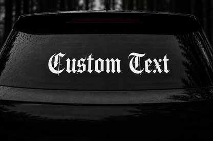 Customizable Gothic Text Decal - Choose Your Own Font