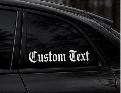 Customizable Gothic Text Decal - Choose Your Own Font